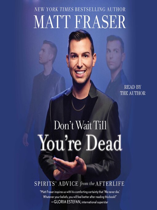 Title details for Don't Wait Till You're Dead by Matt Fraser - Available